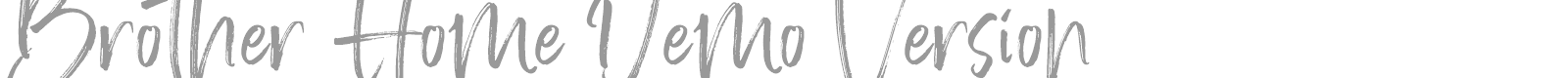 Brother Home font preview